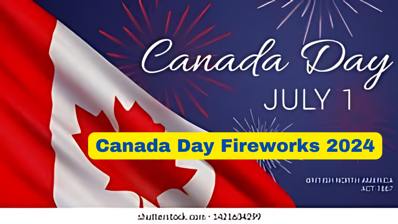 Canada Day Fireworks 2024