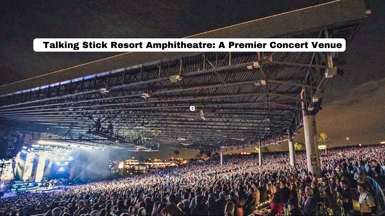 "talking stick resort amphitheatre"