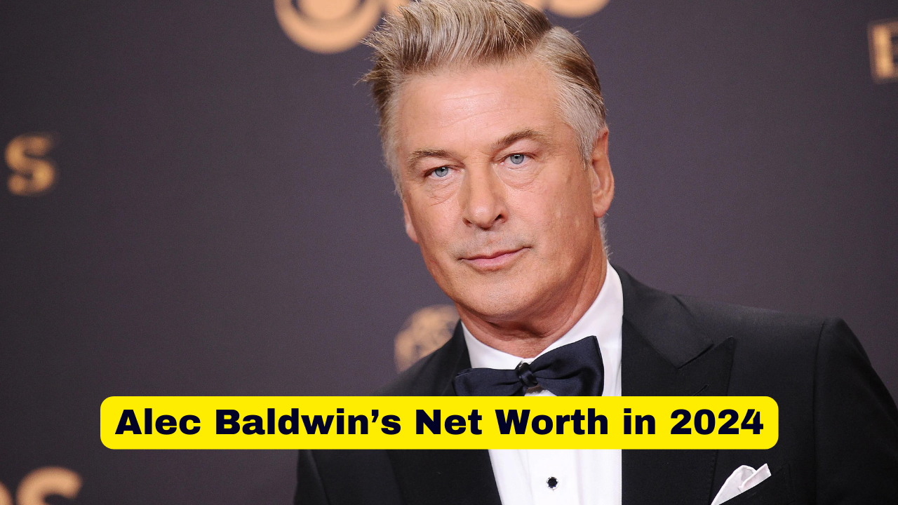 Alec Baldwin Net Worth: Detailed Breakdown of His Wealth in 2024