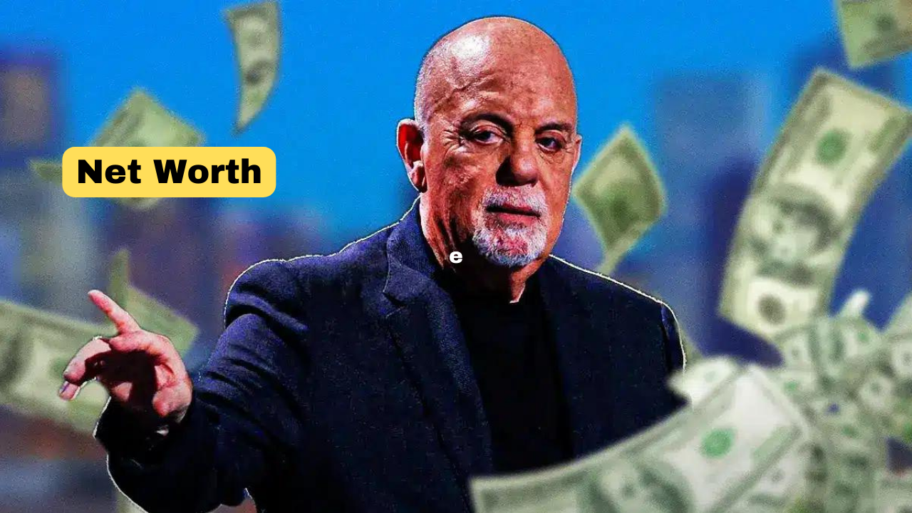 Billy Joel Net Worth: An In-Depth Analysis